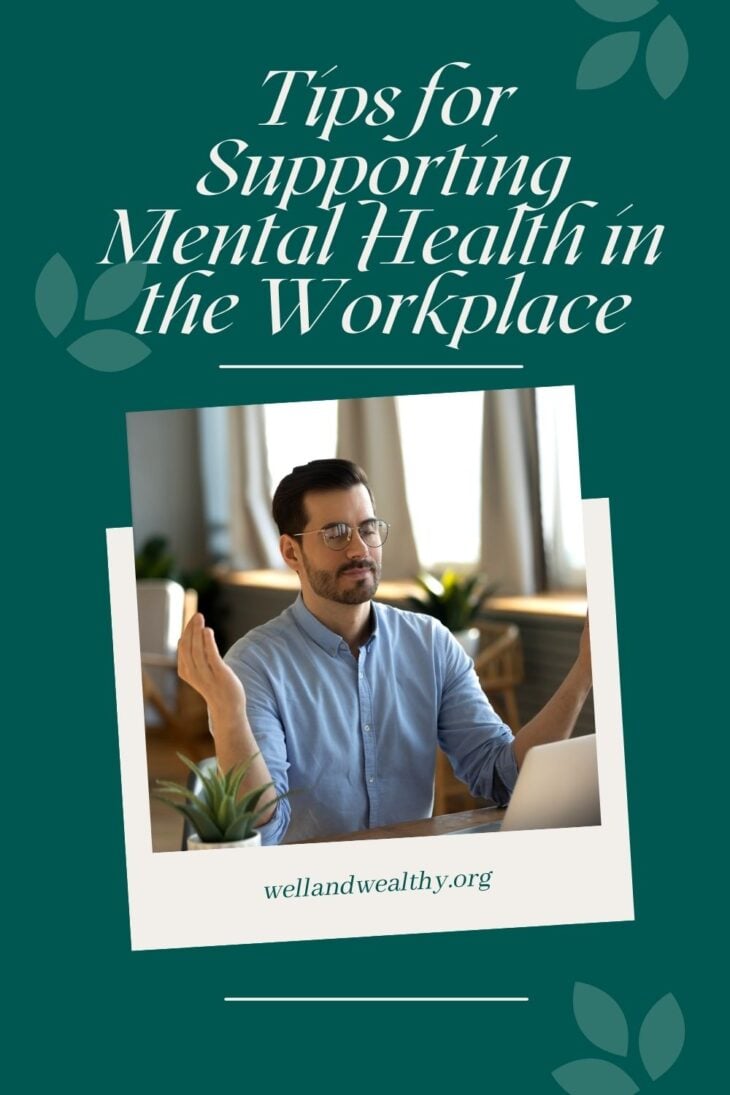 Tips for Supporting Mental Health in the Workplace | KindaFrugal