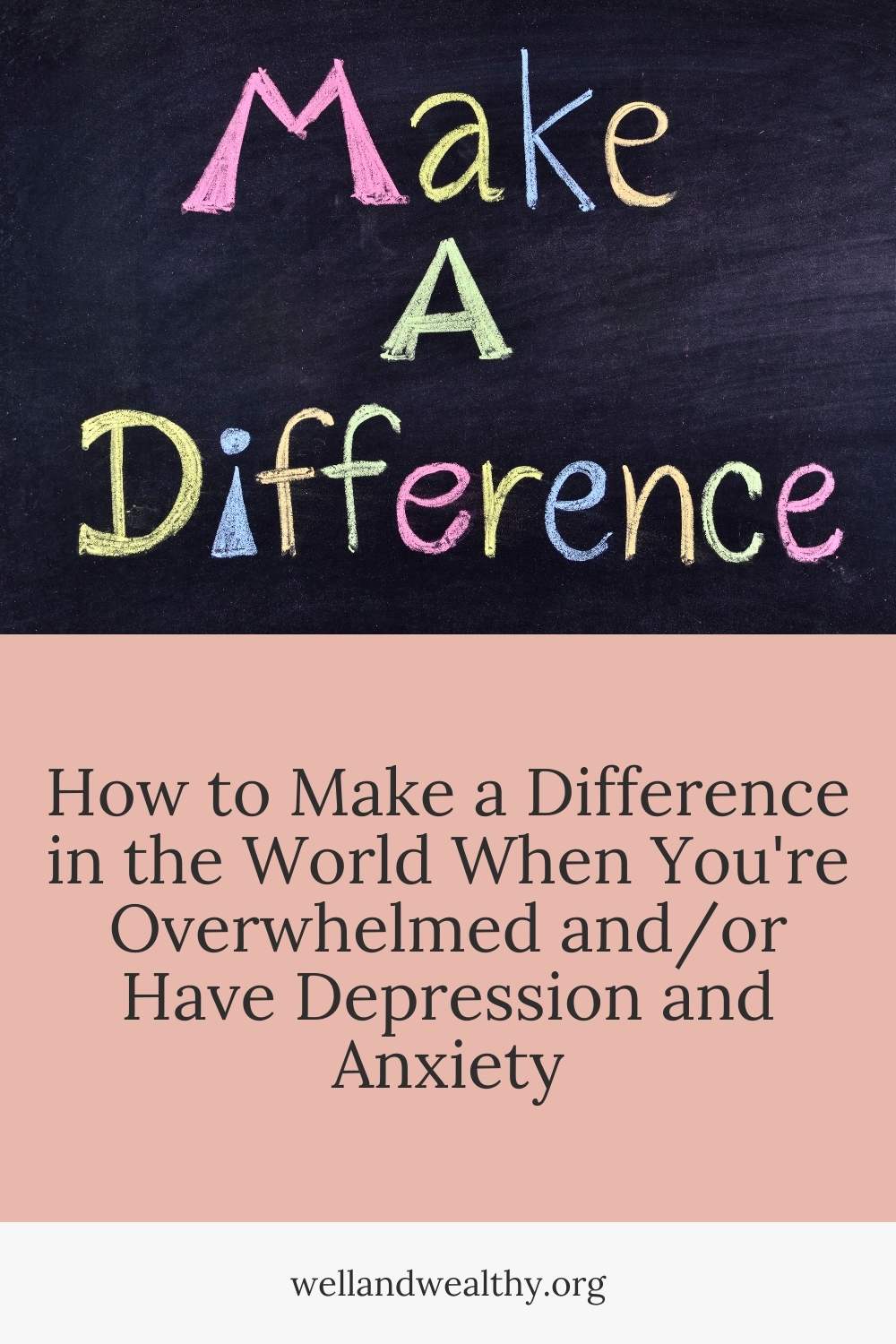 Make a Difference in the World With Mental Health Challenges | Action Tips