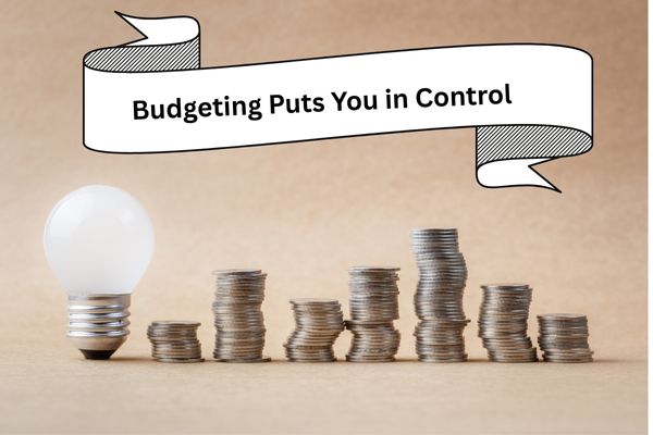Why Is Budgeting Important?