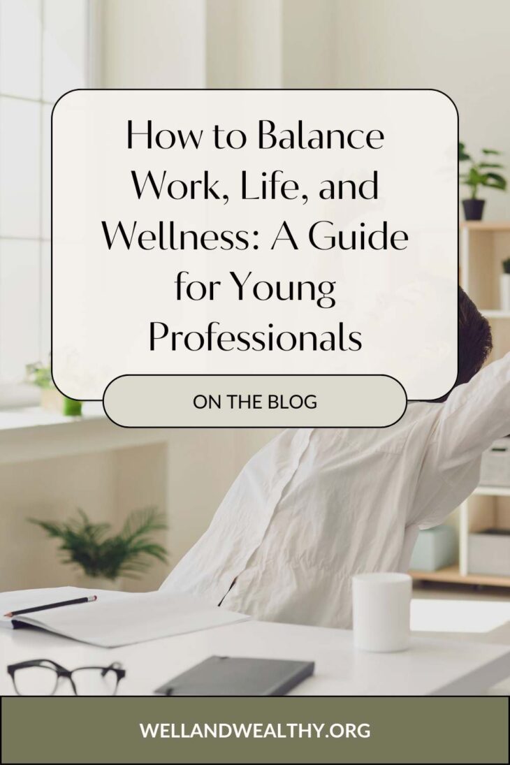 Work-Life Balance and Self-Care Tips for Young Professionals